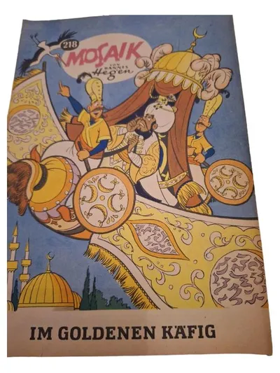 MOSAIK Nr. 218 Hannes Hegen Im Goldenen Käfig DDR Comic Heft