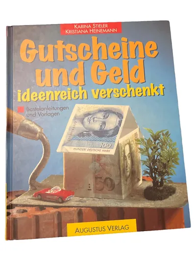 Gutscheine und Geld ideenreich verschenkt Bastelbuch Stieler Heinemann