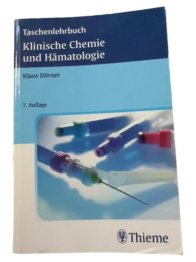 Taschenlehrbuch Klinische Chemie und Hämatologie Klaus Dörner 7. Auflage