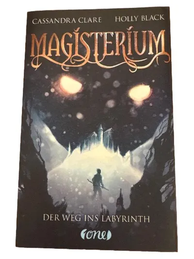 Magisterium Der Weg ins Labyrinth Cassandra Clare Holly Black Jugendbuch