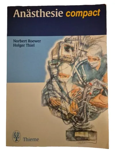 Anästhesie compact Thieme Fachbuch Roewer Thiel Medizinstudium Notfallmedizin