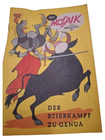 MOSAIK Nr. 227 Hannes Hegen Der Stierkampf zu Genua DDR Comic