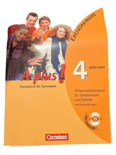 À plus! 4 cycle court Klassenarbeitstrainer Cornelsen Französisch Gymnasium