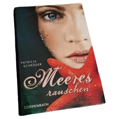 Meeresrauschen Patricia Schröder Coppenrath Jugendbuch Roman Hardcover
