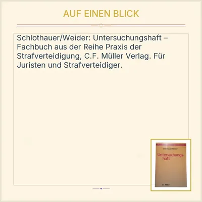 Untersuchungshaft Schlothauer/Weider Praxis der Strafverteidigung C.F. Müller