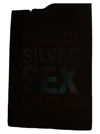 Silver Sex Ratgeber Dr. Ruth K. Westheimer Sexualität im Alter Liebe