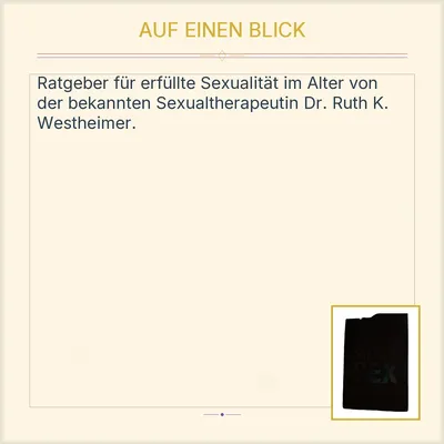 Silver Sex Ratgeber Dr. Ruth K. Westheimer Sexualität im Alter Liebe