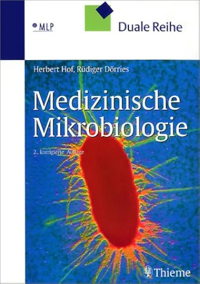 Medizinische Mikrobiologie Hof Dörries Duale Reihe Thieme 2. Auflage