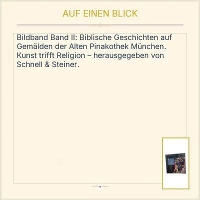 Bild und Botschaft II Alte Pinakothek München Bildband Schnell & Steiner