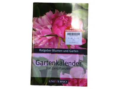 Universo Gartenkalender Zierpflanzen Blumen Pflege Hobbybuch Ratgeber
