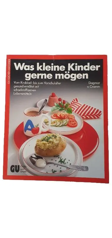 Was kleine Kinder gerne mögen Dagmar v. Cramm GU Ratgeber Ernährung Kleinkind