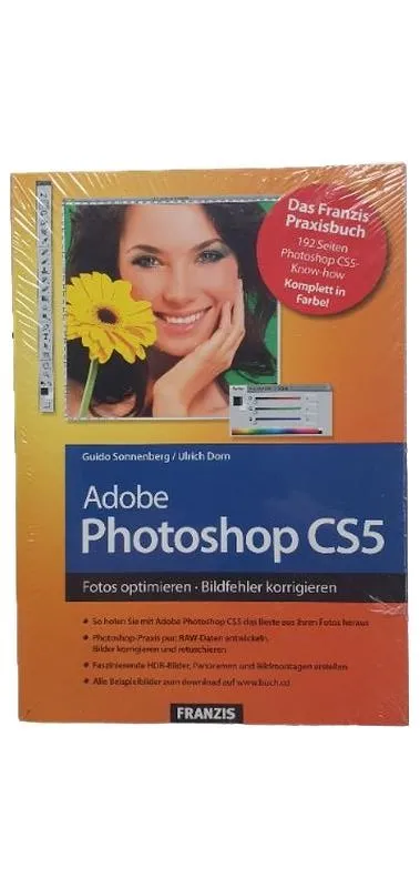 Adobe Photoshop CS5 Franzis Praxisbuch Fotos optimieren Bildfehler korrigieren