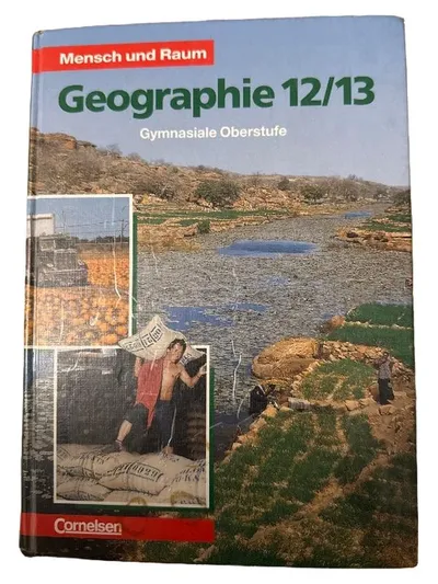 Cornelsen Mensch und Raum Geographie 12/13 Oberstufe Schulbuch Abitur