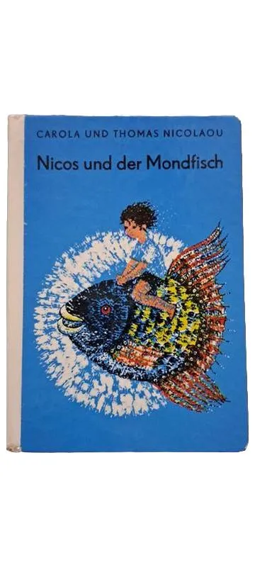 Nicos und der Mondfisch - Carola und Thomas Nicolaou Kinderbuch
