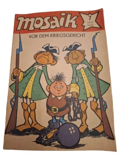 Mosaik Comic Heft 7 1979 Vor dem Kriegsgericht Abrafaxe DDR