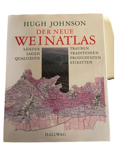 Der neue Weinatlas Hugh Johnson Nachschlagewerk Wein Länder Lagen Qualitäten