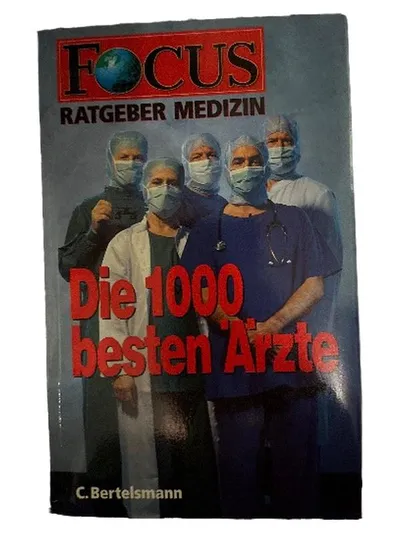 FOCUS Ratgeber Medizin Die 1000 besten Ärzte C. Bertelsmann Fachbuch