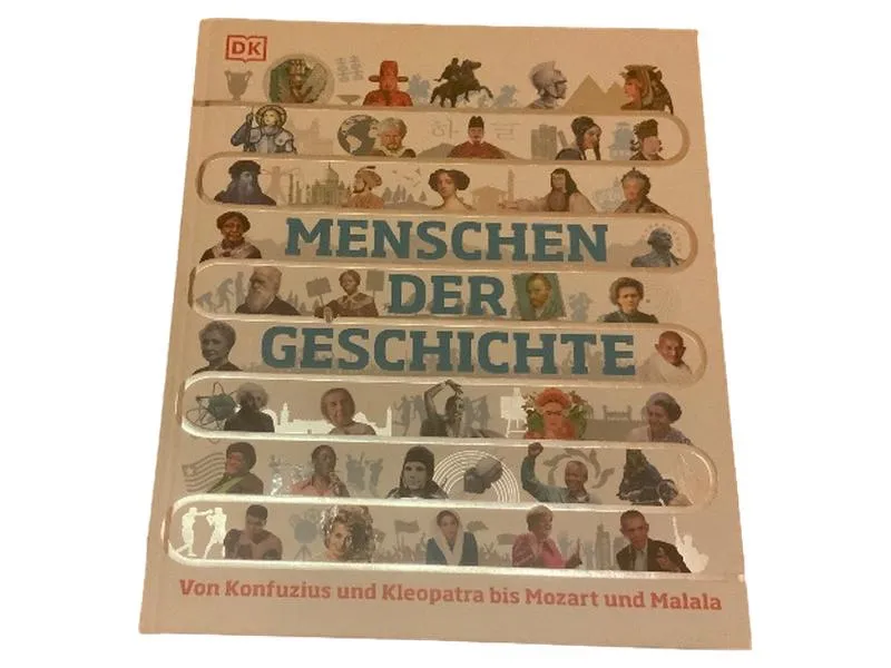 Menschen der Geschichte DK Verlag Sachbuch Konfuzius bis Malala 1