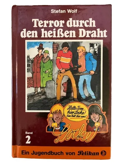 Stefan Wolf Terror durch den heißen Draht 2 Jugendkrimi Buch Pelikan