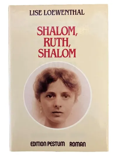 Lise Loewenthal Shalom Ruth Shalom Roman Edition Pestum Hardcover