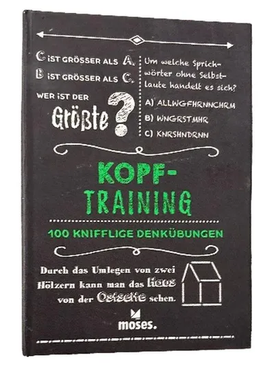 moses. Kopf-Training 100 knifflige Denkübungen Rätselspiel Denksport