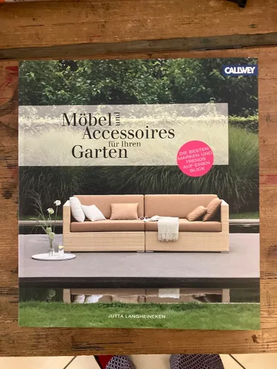 Callwey Gartenmöbel & Accessoires Buch Jutta Langheineken Design Trends