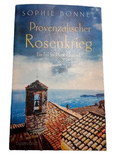 Provenzalischer Rosenkrieg Sophie Bonnet Kriminalroman Blanvalet Pierre Dupond
