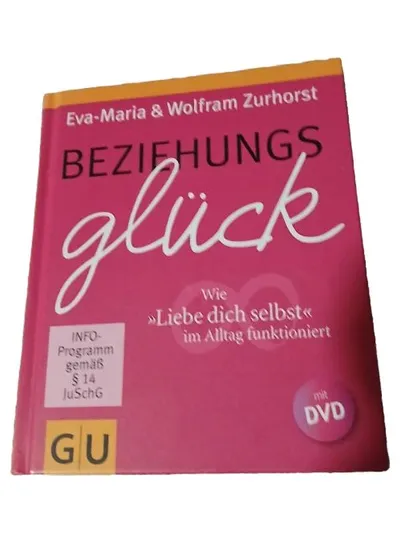 Beziehungsglück Eva-Maria & Wolfram Zurhorst Selbsthilfebuch mit DVD GU