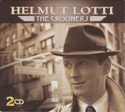 Helmut Lotti - The Crooners Doppel-CD 2CD Jazz Crooner Album