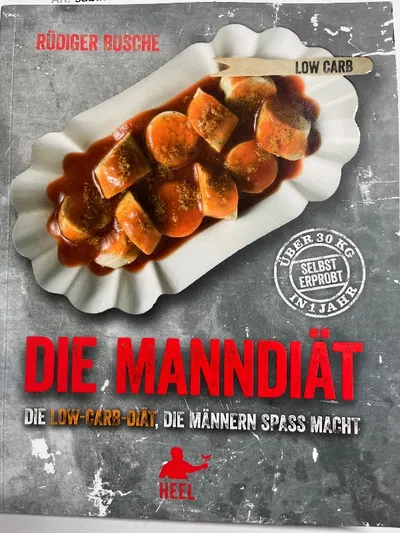 Die Manndiät Kochbuch Low-Carb-Diät für Männer Rüdiger Busche HEEL