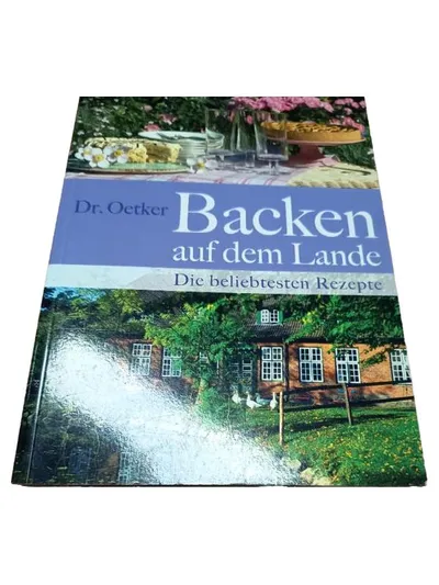 Dr. Oetker Backen auf dem Lande - Die beliebtesten Rezepte Kochbuch