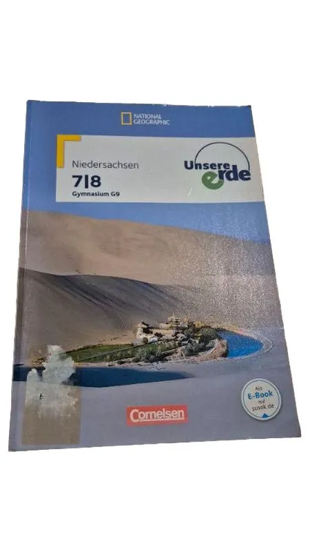 Unsere Erde Niedersachsen 7/8 Gymnasium G9 Cornelsen Erdkunde Schulbuch 1