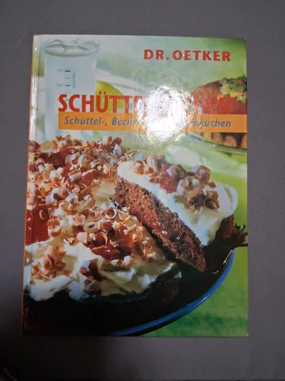 Dr. Oetker Kochbuch Schüttel- Becher- und Rührkuchen Backen Rezepte