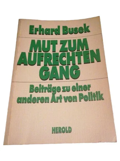 Erhard Busek Mut zum aufrechten Gang Politik Taschenbuch Herold Deutsch