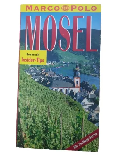 Marco Polo Reiseführer Mosel mit Insider-Tips und Ausklapp-Karten