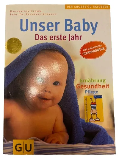 Unser Baby Das erste Jahr GU Ratgeber Ernährung Gesundheit Pflege