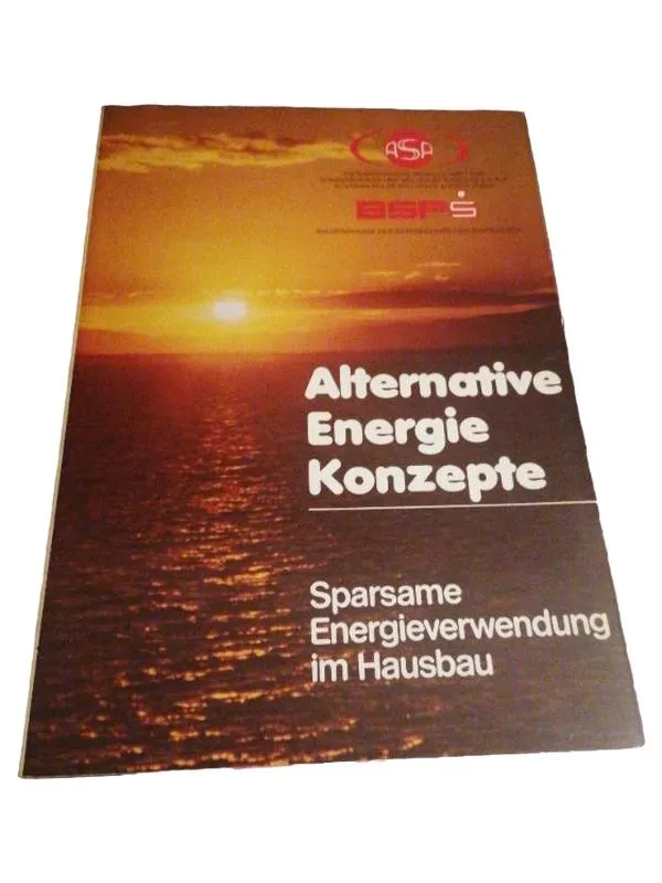 BSP Fachbuch Ingenieurwesen Alternative Energiekonzepte Hausbau Energiesparen 1