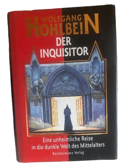 Der Inquisitor Wolfgang Hohlbein Historischer Roman Mittelalter Hardcover