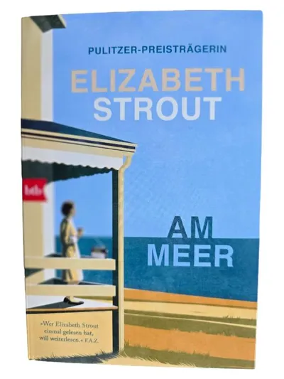 Am Meer - Elizabeth Strout | Gesellschaftsroman | btb Verlag | Pulitzer