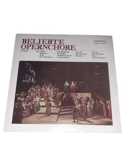 ETERNA Opernchöre LP Vinyl Klassik Sampler Beliebte Arien Opernmusik
