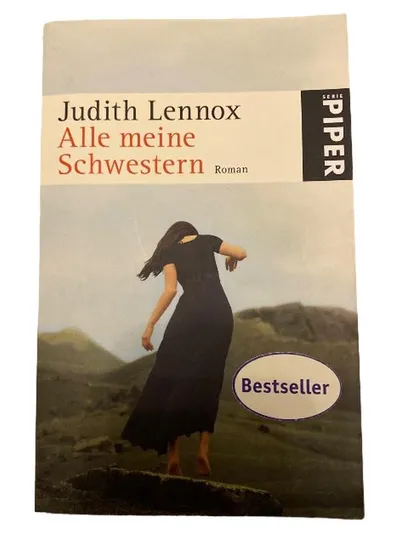 Judith Lennox Alle meine Schwestern Liebesroman Taschenbuch Piper Bestseller