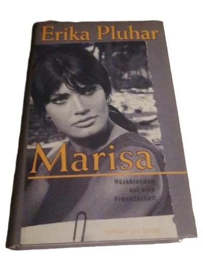 Marisa - Erika Pluhar Rückblenden auf eine Freundschaft Buch