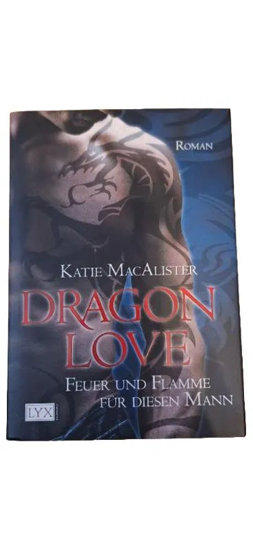 Dragon Love Feuer und Flamme für diesen Mann Katie MacAlister LYX Roman