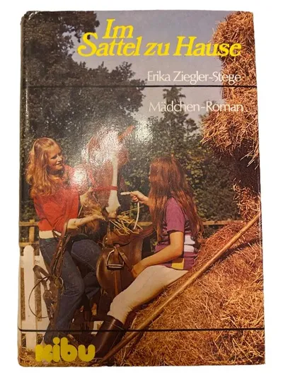kibu Mädchen Roman Pferdebuch Reiten Reiterhof Erika Ziegler-Stege Hardcover