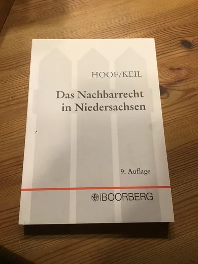 Das Nachbarrecht in Niedersachsen Hoof/Keil 9. Auflage Boorberg Gesetzbuch