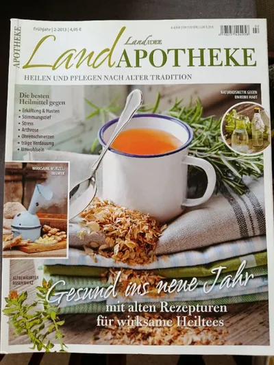 LandIDEE Landapotheke Frühjahr 2/2013 Heilmittel Heiltees Naturkosmetik