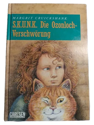S.K.U.N.K. Die Ozonloch-Verschwörung Margrit Cruickshank Carlsen Kinderbuch
