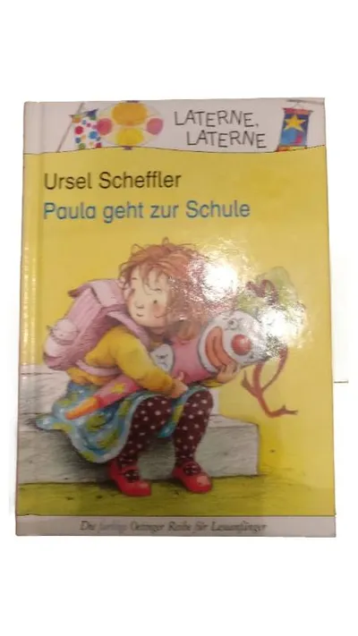 Oetinger Kinderbuch Paula geht zur Schule Ursel Scheffler Laterne Laterne