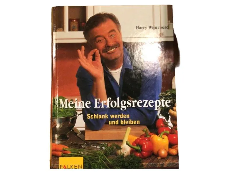 Falken Kochbuch Meine Erfolgsrezepte Harry Wijnvoord Schlank werden und bleiben 1