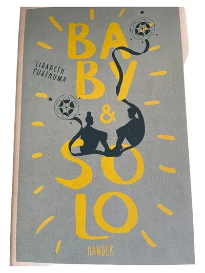 Baby & Solo - Lisbeth Posthuma Roman Jugendbuch Hanser Verlag